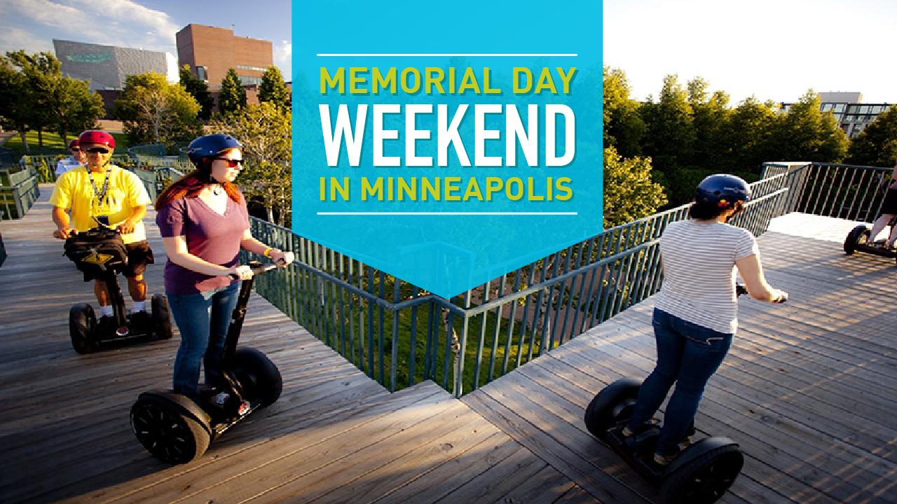 Memorial Day Weekend in Minneapolis